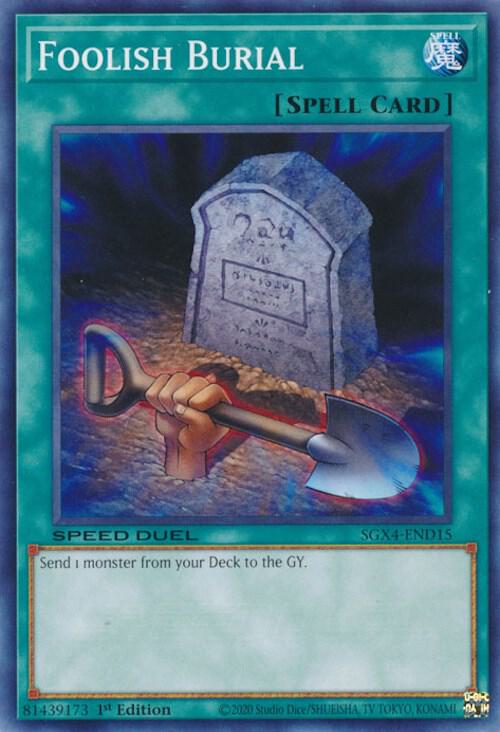 Foolish Burial SGX4-END15 card from Speed Duel GX: Midterm Destruction