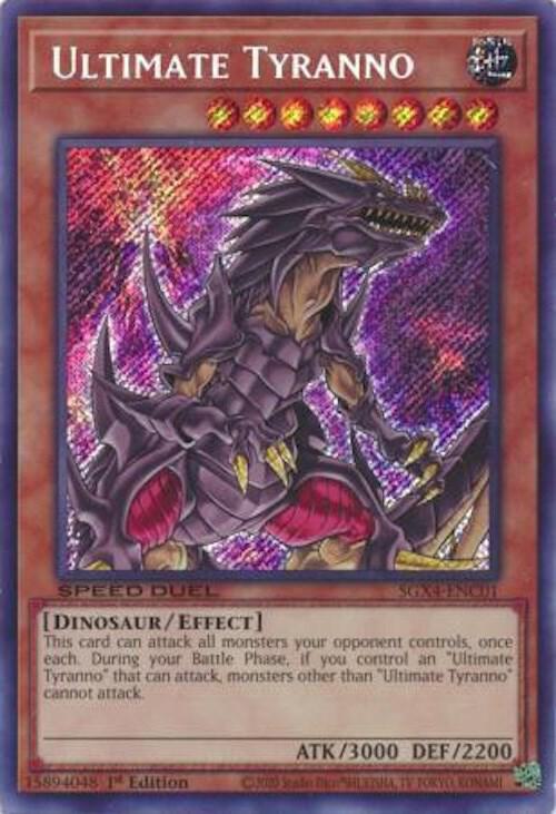 Ultimate Tyranno (Secret Rare) SGX4-ENC01 card from Speed Duel GX: Midterm Destruction