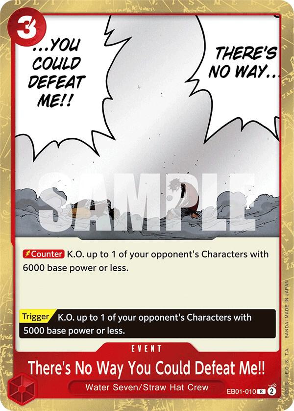 There's No Way You Could Defeat Me!! EB01-010 card from Extra Booster: Memorial Collection