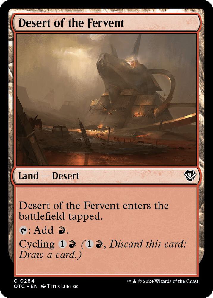 Desert of the Fervent 284 card from Commander: Outlaws of Thunder Junction