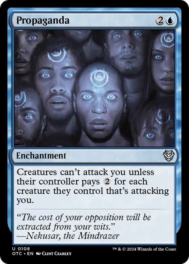 Propaganda 108 card from Commander: Outlaws of Thunder Junction