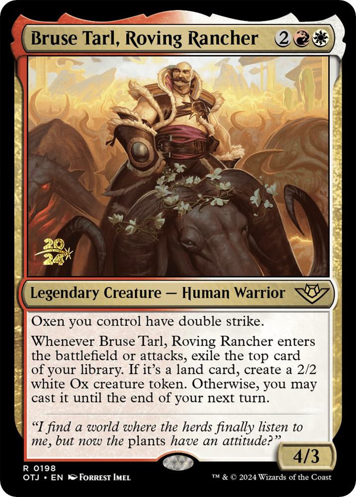 Bruse Tarl, Roving Rancher 198 card from Prerelease Cards
