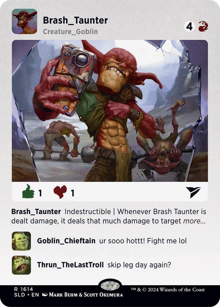 Brash Taunter 1614 card from Secret Lair Drop Series