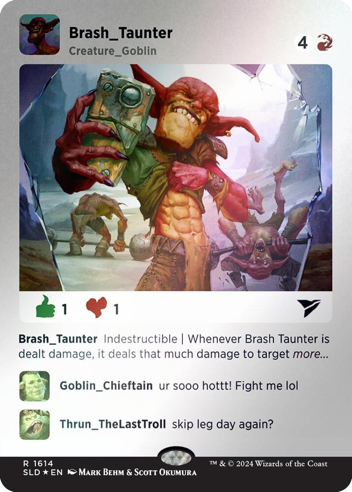 Brash Taunter (Rainbow Foil) 1614 card from Secret Lair Drop Series