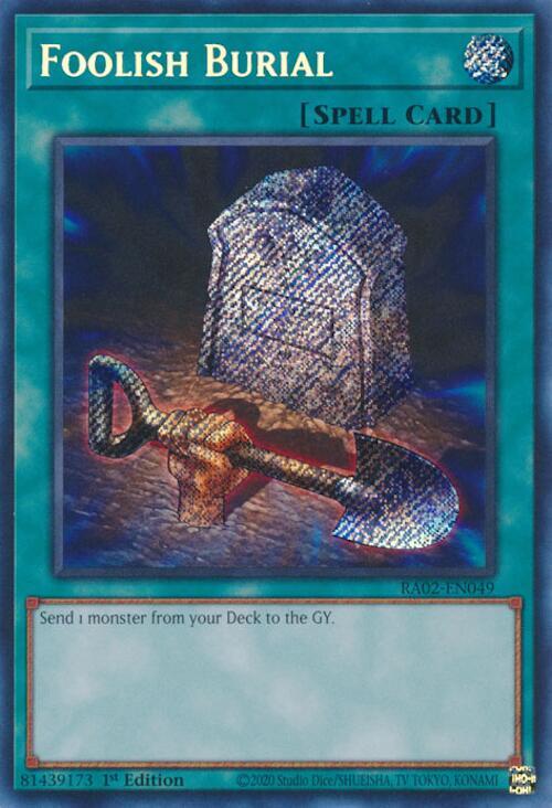 Foolish Burial (Secret Rare) RA02-EN049 card from 25th Anniversary Rarity Collection II