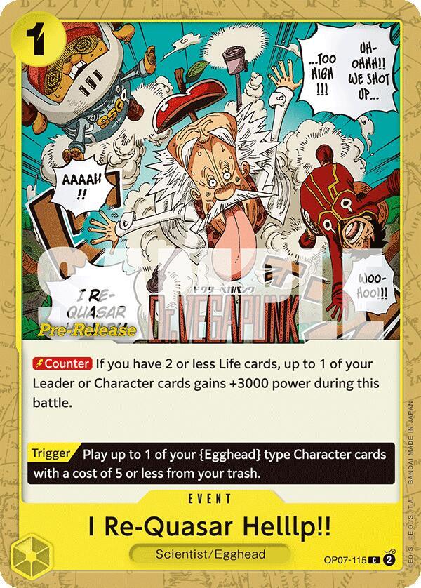 I Re-Quasar Helllp!! OP07-115 card from 500 Years in the Future Pre-Release Cards