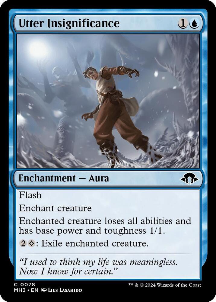 Utter Insignificance 78 card from Modern Horizons 3