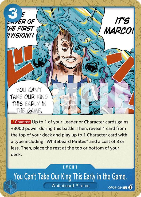 You Can't Take Our King This Early in the Game. OP08-054 card from Two Legends