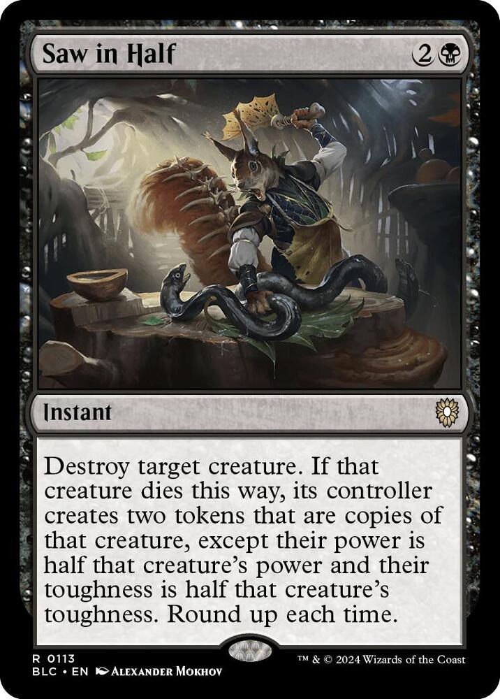Saw in Half 113 card from Commander: Bloomburrow