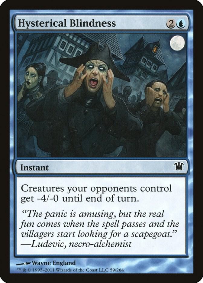 Hysterical Blindness 59 card from Innistrad