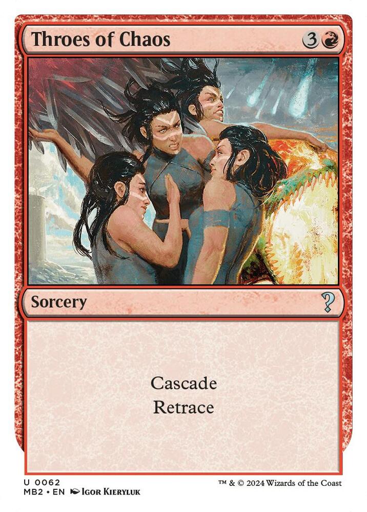 Throes of Chaos (White Border) 62 card from Mystery Booster 2