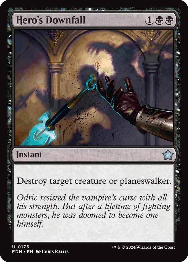 Hero's Downfall 175 card from Foundations