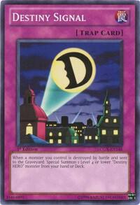 Destiny Signal LCGX-EN148 card from Legendary Collection 2