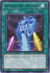 Gladiator's Return LCGX-EN255 card from Legendary Collection 2