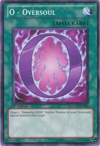 O - Oversoul LCGX-EN091 card from Legendary Collection 2