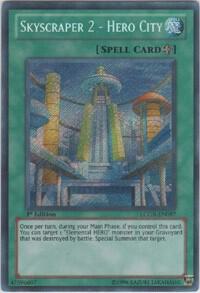 Skyscraper 2 - Hero City LCGX-EN097 card from Legendary Collection 2