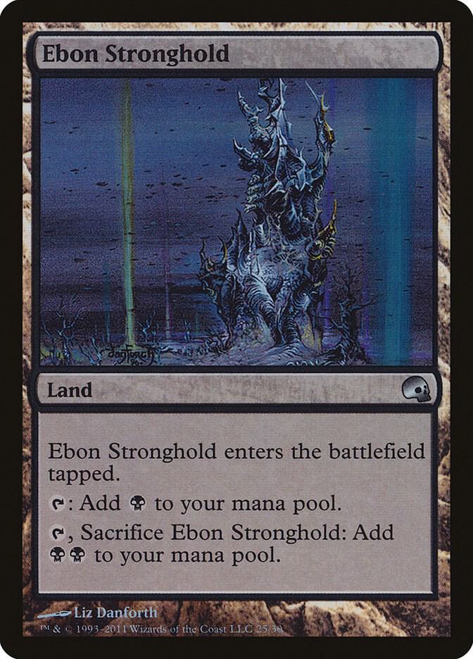 Ebon Stronghold 25 card from Premium Deck Series: Graveborn