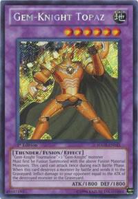 Gem-Knight Topaz HA05-EN021 card from Hidden Arsenal 5: Steelswarm Invasion