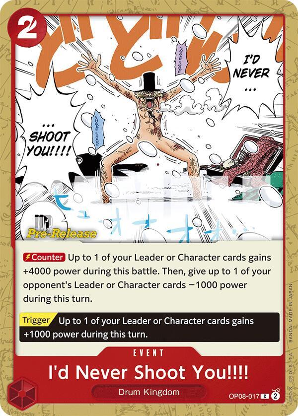 I'd Never Shoot You!!!! OP08-017 card from Two Legends Pre-Release Cards