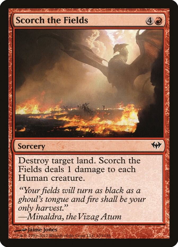 Scorch the Fields 103 card from Dark Ascension