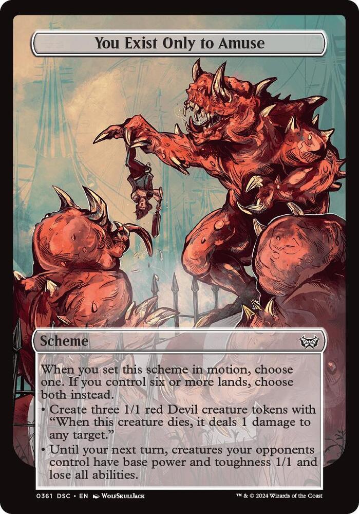 You Exist Only to Amuse (Full Art) 361 card from Archenemy: Duskmourn