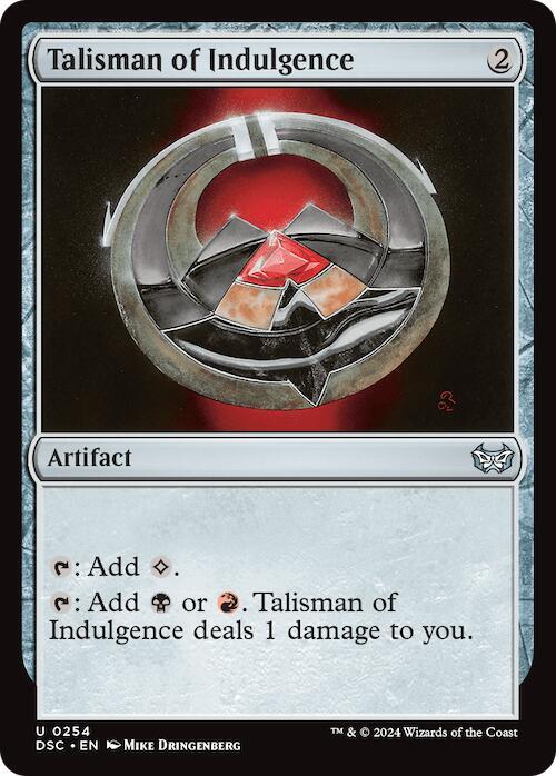 Talisman of Indulgence 254 card from Commander: Duskmourn: House of Horror