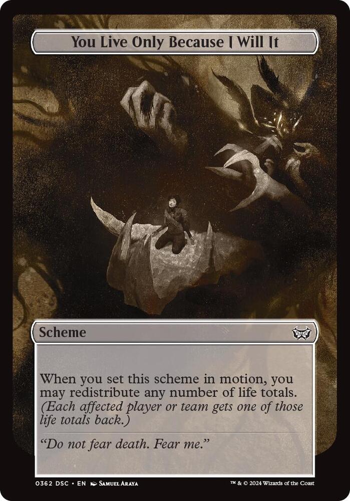 You Live Only Because I Will It (Full Art) 362 card from Archenemy: Duskmourn
