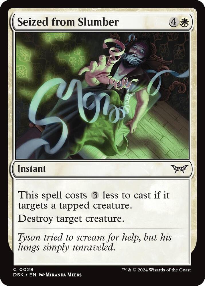 Seized from Slumber 28 card from Duskmourn: House of Horror