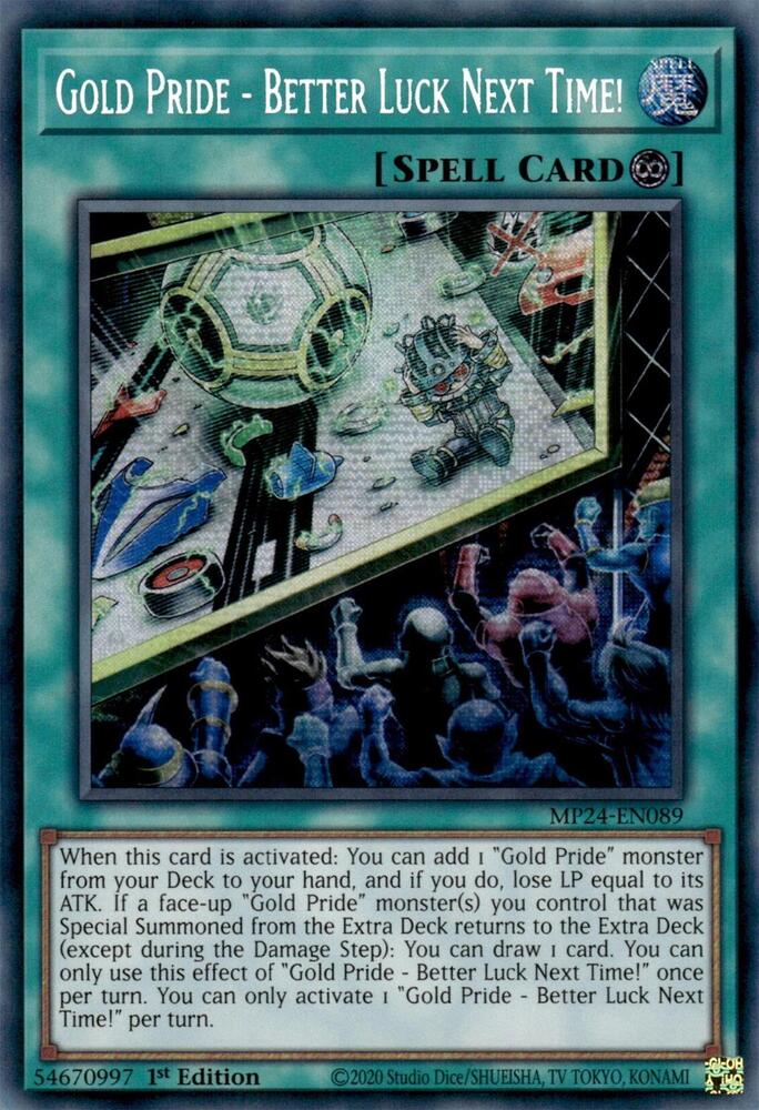 Gold Pride - Better Luck Next Time! MP24-EN089 card from 25th Anniversary Tin: Dueling Mirrors