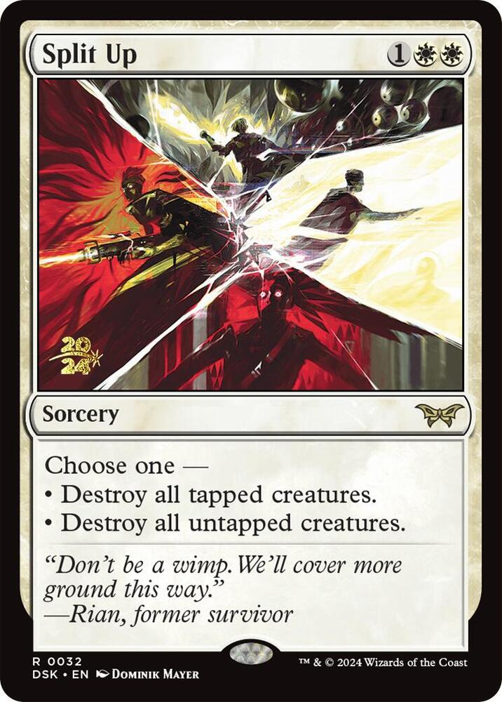 Split Up 32 card from Prerelease Cards