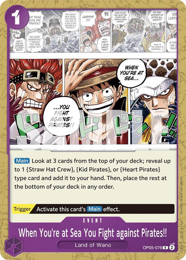 When You're at Sea You Fight against Pirates!! OP05-076 card from Starter Deck 18: PURPLE Monkey.D.Luffy