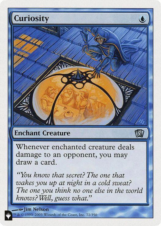 Curiosity (8ED) 72/350 card from The List Reprints