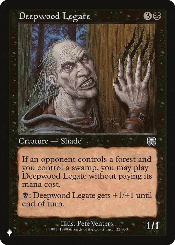 Deepwood Legate 132/350 card from The List Reprints