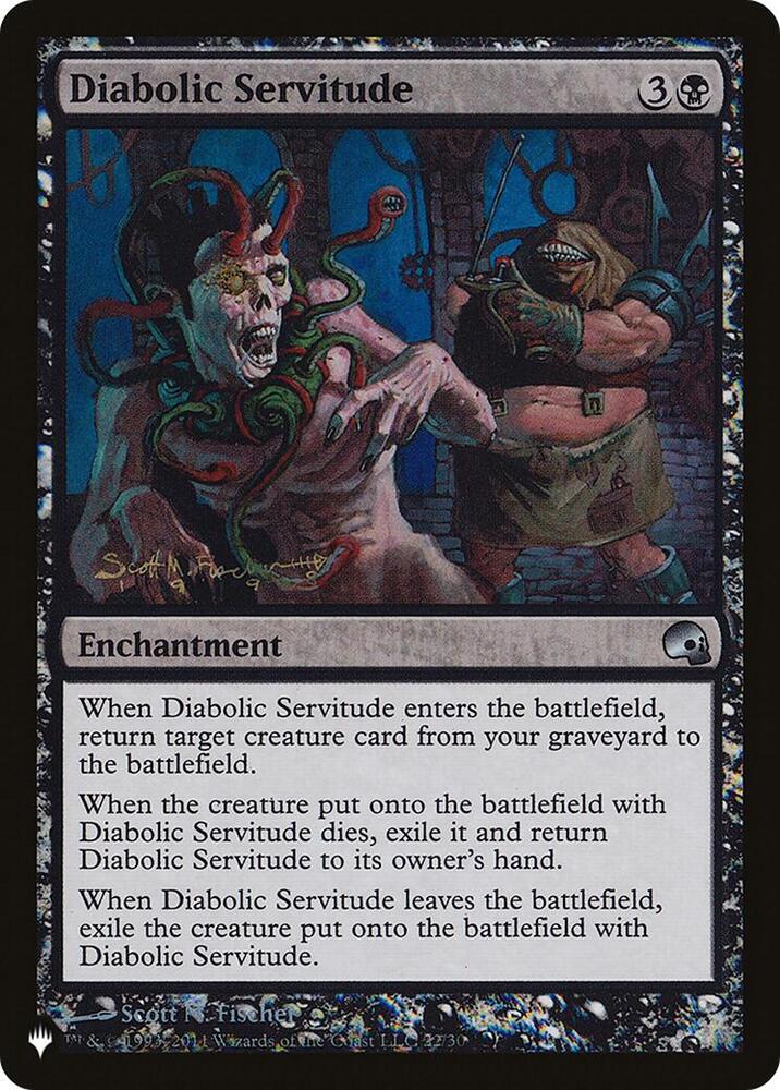 Diabolic Servitude 22/30 card from The List Reprints