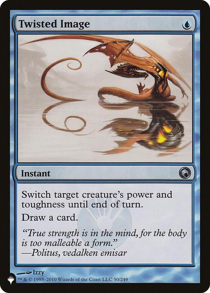 Twisted Image 50/249 card from The List Reprints