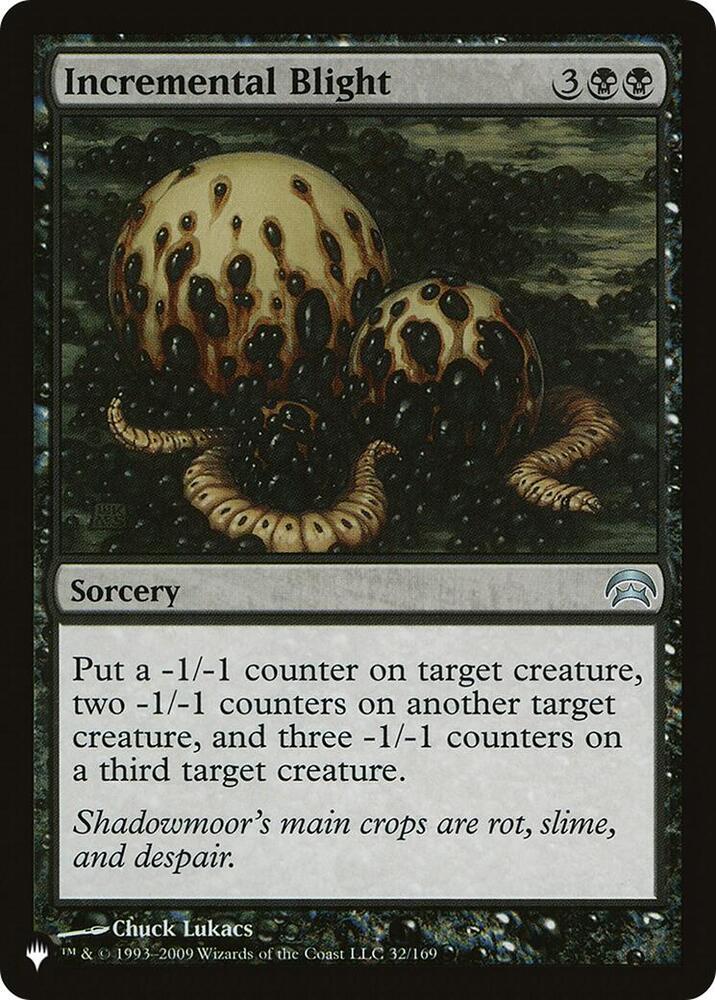 Incremental Blight 32/169 card from The List Reprints