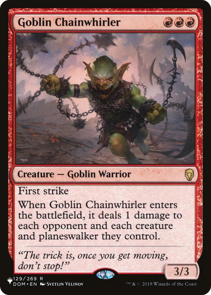 Goblin Chainwhirler 129/269 card from The List Reprints