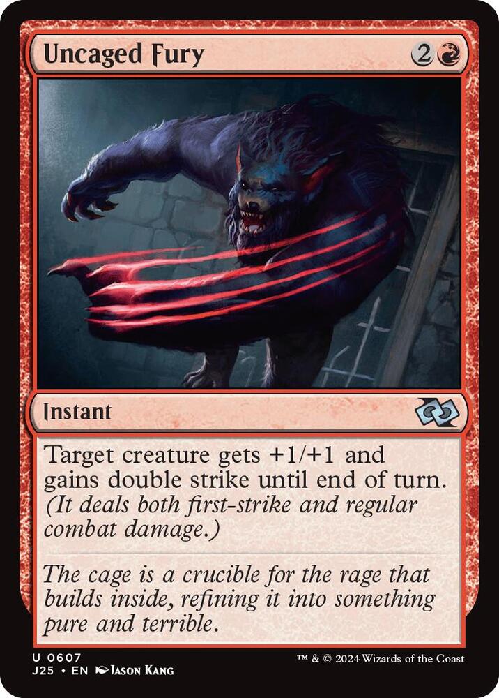 Uncaged Fury 607 card from Foundations Jumpstart