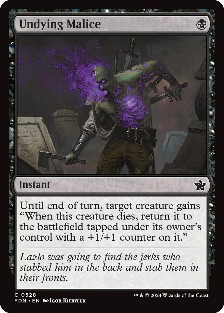 Undying Malice 528 card from Foundations