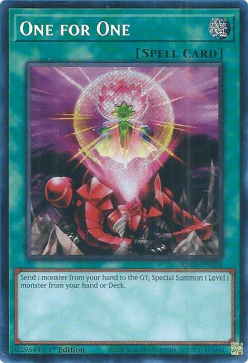 One for One (Secret Rare) RA03-EN056 card from Quarter Century Bonanza