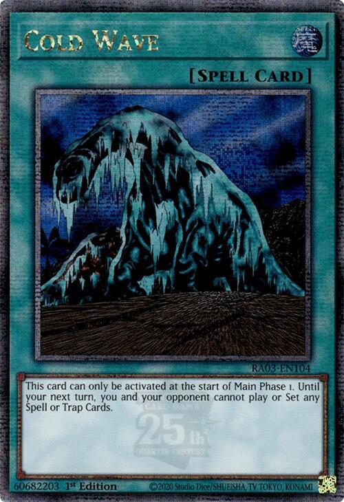 Cold Wave (Quarter Century Secret Rare) RA03-EN104 card from Quarter Century Bonanza