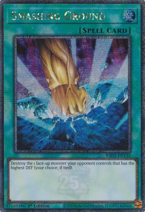 Smashing Ground (Quarter Century Secret Rare) RA03-EN135 card from Quarter Century Bonanza