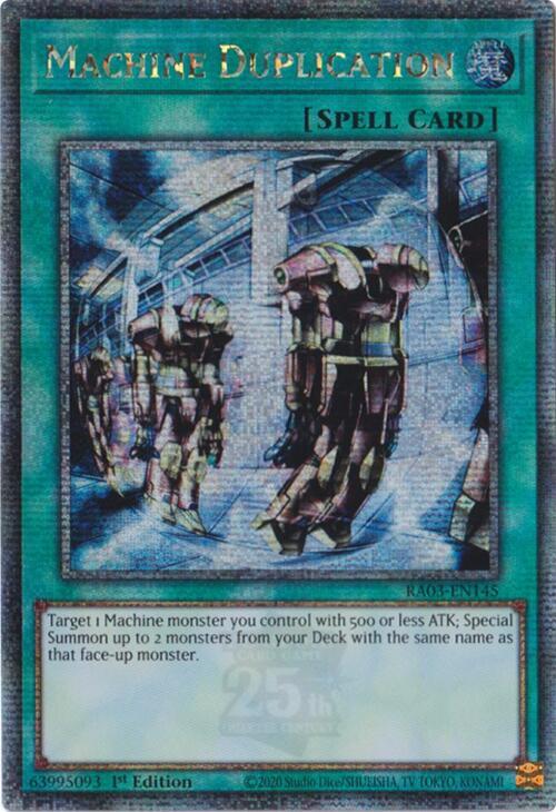 Machine Duplication (Quarter Century Secret Rare) RA03-EN145 card from Quarter Century Bonanza
