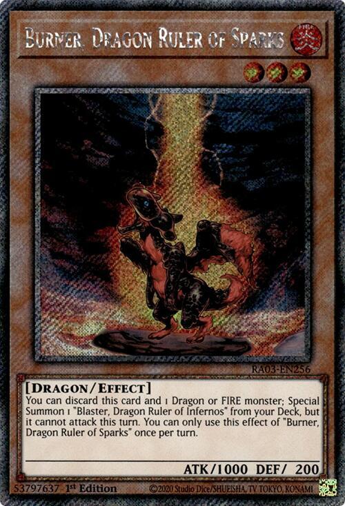 Burner, Dragon Ruler of Sparks (Platinum Secret Rare) RA03-EN256 card from Quarter Century Bonanza