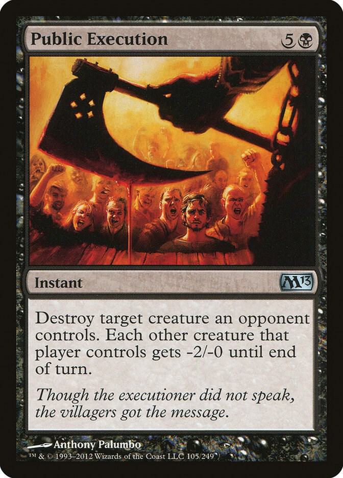 Public Execution 105 card from Magic 2013 (M13)