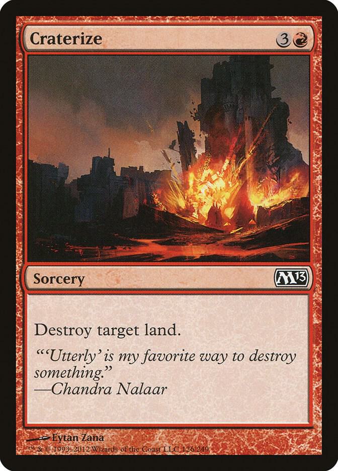 Craterize 126 card from Magic 2013 (M13)