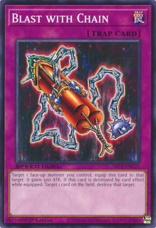 Blast with Chain SBC2-ENC21 card from Speed Duel: Battle City Finals