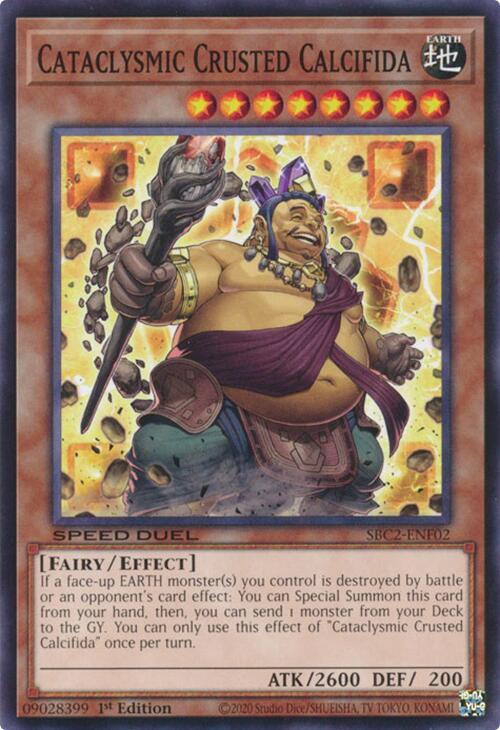 Cataclysmic Crusted Calcifida SBC2-ENF02 card from Speed Duel: Battle City Finals