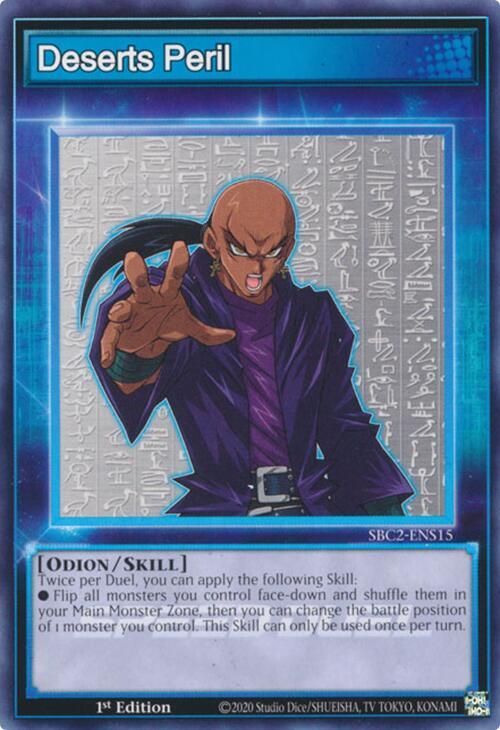 Deserts Peril SBC2-ENS15 card from Speed Duel: Battle City Finals