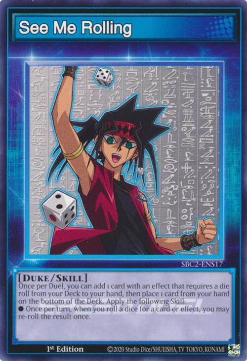 See Me Rolling SBC2-ENS17 card from Speed Duel: Battle City Finals